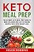 Keto Meal Prep by Helen Robbins