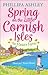 Spring on the Little Cornish Isles: The Flower Farm: The most uplifting read for Spring 2025 from the Sunday Times bestselling author, perfect for fans of Sarah Morgan, Karen Swan and Heidi Swain