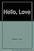 Hello, Love (To Love Again, #11)