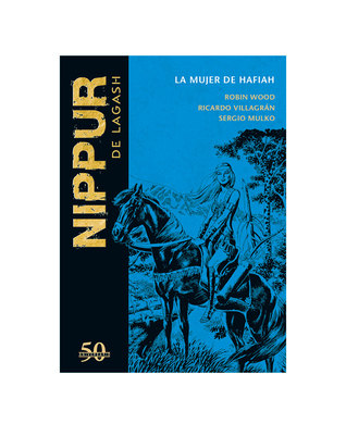 Nippur de Lagash: La Mujer de Hafiah (La colección definitiva de Nippur de Lagash #13)