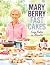 Fast Cakes by Mary Berry Fast Cakes by Mary Berry