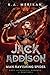 Jack Addison vs. Man-Ravishing Spider (Jack Addison vs. A Whole World of Hot Trouble, #1)