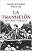 La Transición: Historia y relatos