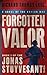 Forgotten Valor by Richard Thomas Lane