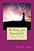 Broken Yet Beautiful: Risin...