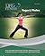 Yoga & Pilates (An Integrated Life of Fitness)
