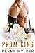 Prom King by Penny Wylder