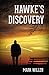 Hawke's Discovery (The Jonas Hawke Series Book 3)