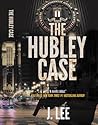 The Hubley Case