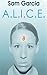 A.L.I.C.E. by Sam García