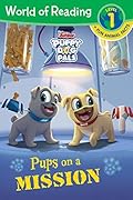World of Reading Puppy Dog Pals: Pups on a Mission (World of Reading (eBook))
