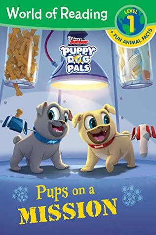 World of Reading Puppy Dog Pals: Pups on a Mission (World of Reading (eBook))