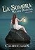La Sombra (Wendy Darling #3)