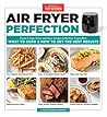 Air Fryer Perfection by America's Test Kitchen