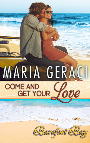 Come And Get Your Love (Barefoot Bay)