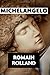 Michelangelo by Romain Rolland