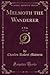 Melmoth the Wanderer, Vol. 1 of 4 by A Tale