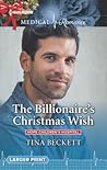 The Billionaire's Christmas Wish by Tina Beckett
