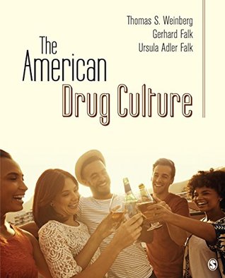 The American Drug Culture (Kindle Edition)