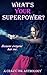 What's Your Superpower?