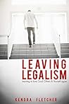 Leaving Legalism:...
