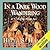 In a Dark Wood Wandering A Novel of the Middle Ages by Hella S. Haasse