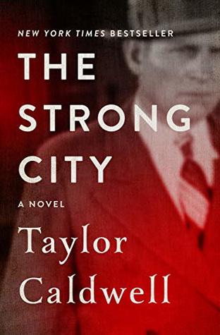 The Strong City: A Novel (Kindle Edition)