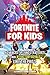 Fortnite For Kids: Advanced...