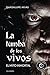 La tumba de los vivos by Guadalupe Arias