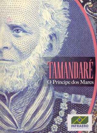 Tamandaré: O Príncipe dos Mares