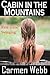 Cabin in the Mountains: First Time Swinging (First Time Swingers Book 1)