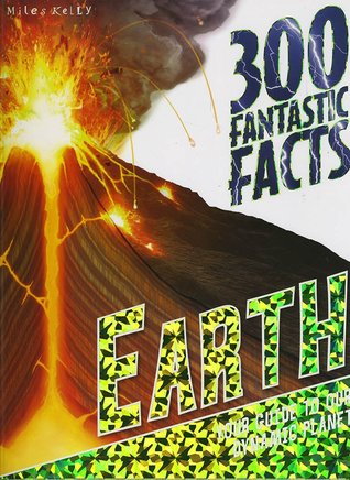 300 FANTASTIC FACTS - EARTH
