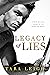 Legacy of Lies (Legacy of L...