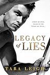 Legacy of Lies by Tara  Leigh