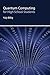 Quantum Computing for High School Students