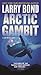 Arctic Gambit: A Jerry Mitchell Novel