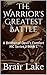 The Warrior's Greatest Battle: A Brother of Devil's Comfort MC Series 2 Book 1 (A Brother of Devil's Comfort MC B1)