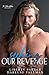 Seeking Our Revenge (Nelson Brothers, #1) by Liberty Parker