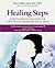 Healing Steps: A Gentle Pat...