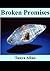 Broken Promises (The Atlantis Connection Book 1)