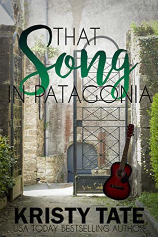That Song in Patagonia (Kindle Edition)