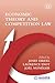 Economic Theory and Competition Law (ASCOLA Competition Law series)