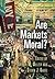 Are Markets Moral? by Arthur M. Melzer