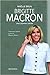 Brigitte Macron. Una donna ...