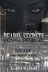 Deadly Secrets Consequences - Taria Book 3 Part 1 by E. Bowser