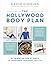 The Hollywood Body Plan: 21...