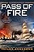 Pass of Fire (Destroyermen, #14)