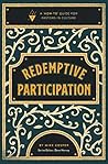 Book cover for Redemptive Participation: A "How-To" Guide for Pastors in Culture