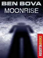 Moonrise (Ben Bova Collection)