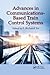 Advances in Communications-Based Train Control Systems